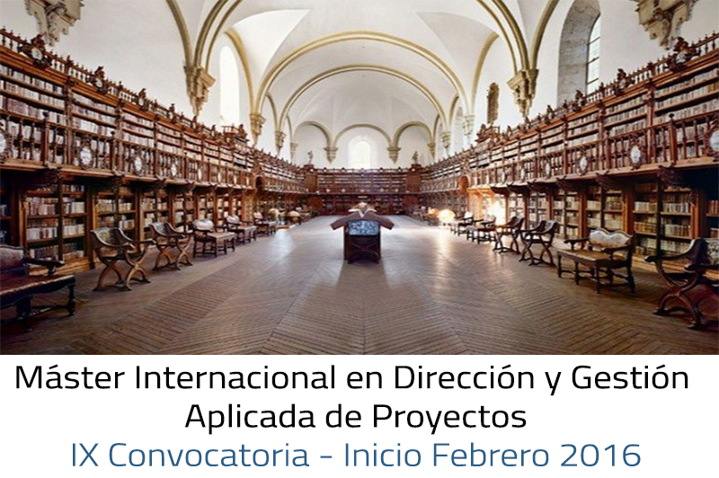 Mster Internacional en Direccin y Gestin de Proyectos - F.G. Universidad de Salamanca - EIGP (IX Convocatoria; Febrero 2.016)