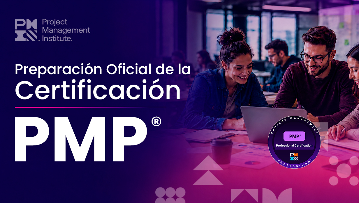 Preparación Oficial de la Certificación PMP®-PMI® + Fundamentos PMBOK® (Certificación PMF)® - XL Convocatoria Octubre 2026 