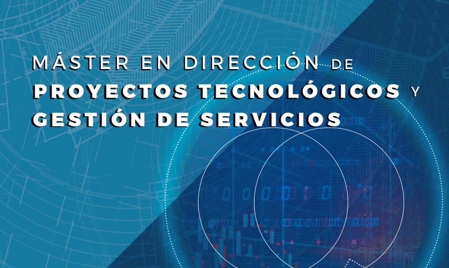 M�ster en Direcci�n de Proyectos Tecnol�gicos y Gesti�n de Servicios - F.G. Universidad de Salamanca - EIGP - �A Tu Ritmo!