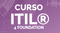 Curso de Preparación para la Certificación  ITIL ® 4 Foundation ¡A Tu Ritmo! Parte II 